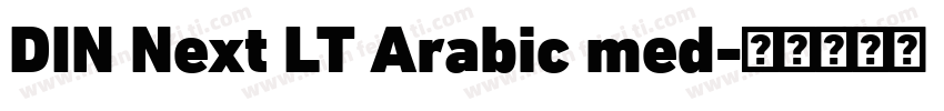 DIN Next LT Arabic med字体转换